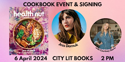 Health Nut: Cookbook Event with Jess Damuck & Courtney Storer primary image