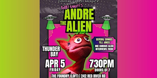 Bobby Knauff's: Andre the Alien Show primary image