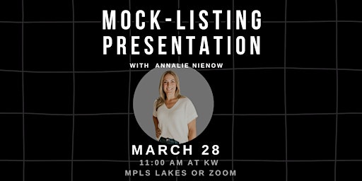 Primaire afbeelding van Mock Listing Presentation with Annalie Nienow