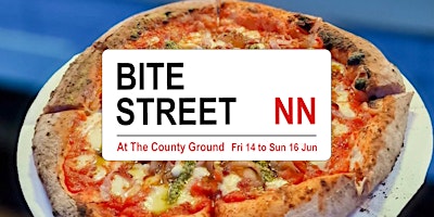Immagine principale di Bite Street NN, Northampton street food event, June 14 to 16 