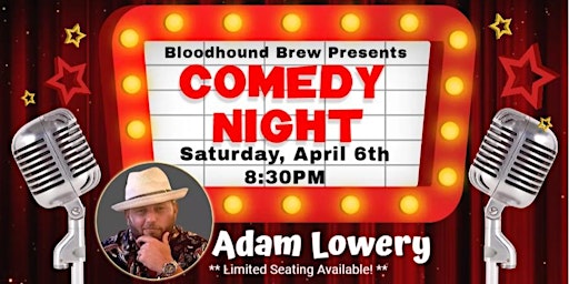 Image principale de BLOODHOUND BREW COMEDY NIGHT - Headliner: Adam Lowery