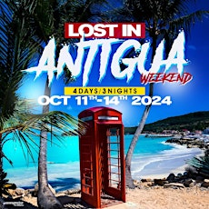 Primaire afbeelding van LOST IN ANTIGUA WEEKEND