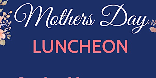 Hauptbild für Mother's Day Luncheon