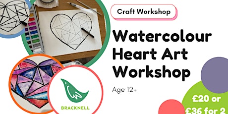 Watercolour heart art workshop - with Kathryn in Bracknell