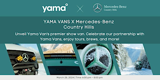 Primaire afbeelding van YAMA VANS X Mercedes-Benz Country Hills || YAMA Vans 2024 Launch Event