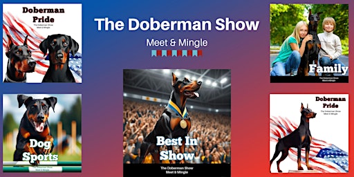 Hauptbild für The Doberman Show  Meet and Mingle