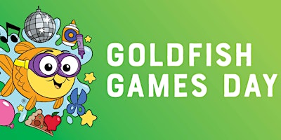 Primaire afbeelding van Goldfish Game Day!