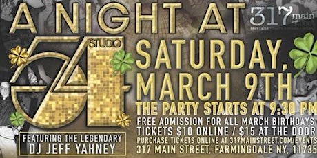 Imagen principal de "A Night At Studio 54" "The March Madness Party"        Sat. March 9th 2024