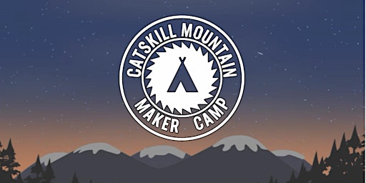 2024 Catskill Mountain Maker Camp  primärbild