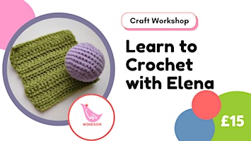 Immagine principale di Learn how to Crochet with Elena in Windsor 