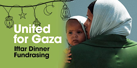 Primaire afbeelding van United for Gaza Fundraising  Iftar Dinner