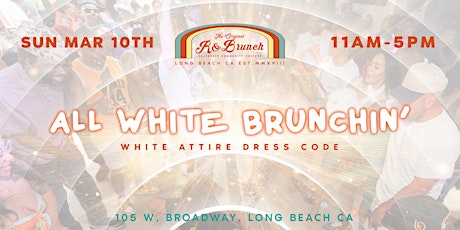 Immagine principale di R & Brunch All White Party, Presented by Urban Society Long Beach 