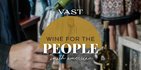 Image principale de South American Wine for the People