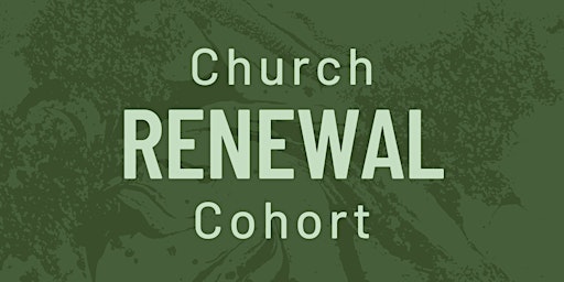 Church Renewal Cohort (Houston) primary image