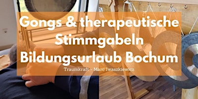 Hauptbild für Bildungsurlaub - Auszeit mit Gongs und therapeutischen Stimmgabeln