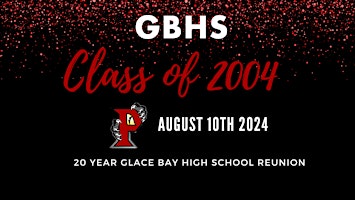 Image principale de GBHS Class of 2004 Reunion Social