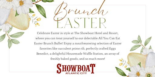 Imagem principal de Easter Brunch at The Showboat Hotel and Resort