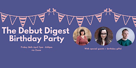 The Debut Digest Birthday Party!