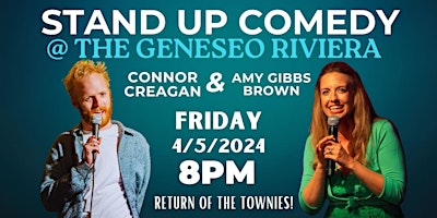 Image principale de Stand Up Comedy at The Geneseo Riviera with Connor Creagan & Amy Brown!!