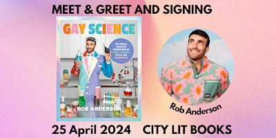 Imagen principal de Gay Science by Rob Anderson: Book Signing and Meet & Greet