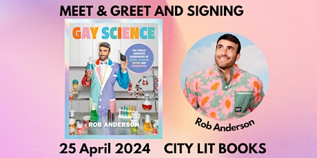 Gay Science by Rob Anderson: Book Signing and Meet & Greet