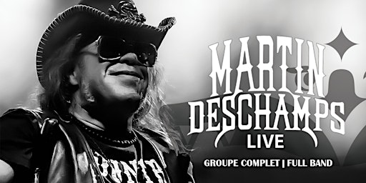 MARTIN DESCHAMPS "LIVE" (19+) primary image