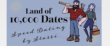 Land of 10,000 Dates Speed Dating! primary image
