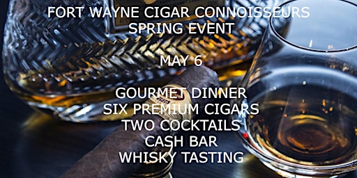Imagem principal do evento Fort Wayne Cigar Connoisseur's Spring Dinner