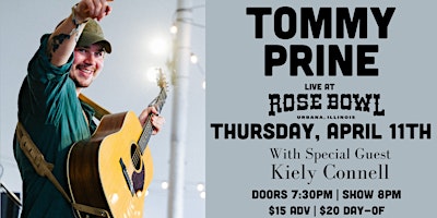 Tommy Prine with special guest Kiely Connell  at the Rose Bowl Tavern primary image