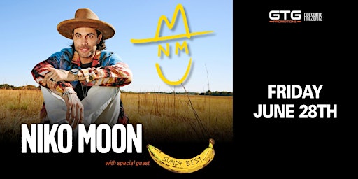 Primaire afbeelding van Niko Moon with Special Guests Sundy Best