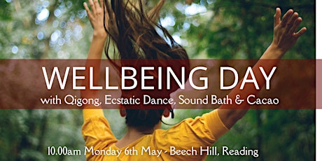 Wellbeing Day: Qigong, Ecstatic Dance, Sound Bath & Cacao