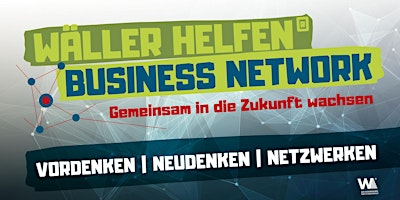 Wäller Helfen Business Network Night 4.0 primary image