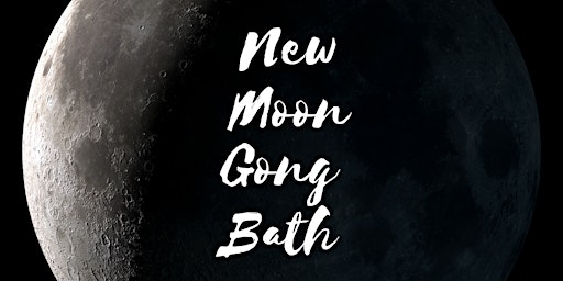 Imagem principal do evento New Moon Gong Bath Meditation