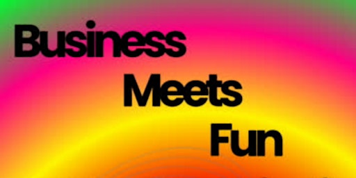 Business Meets Fun primary image