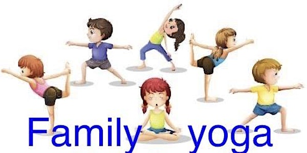 Family Yoga NORTH-WEST LONDON, NW4 EVERY MONDAY from 5:45pm