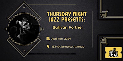 Thursday Night Jazz Presents: Sullivan Fortner primary image