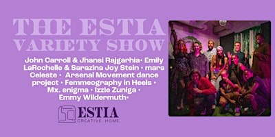 The ESTIA Variety Show-April 5th! primary image