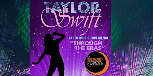 Hauptbild für Taylor Swift Laser Music Experience: Through the Eras