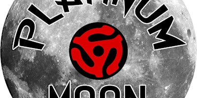 Image principale de Platinum Moon, live at Locals 10538 - RESCHEDULED