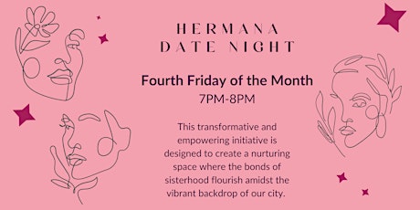 Hermana Date Night