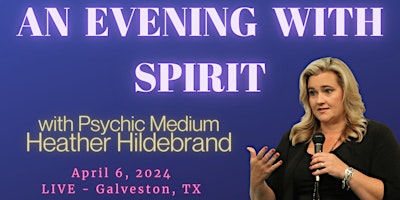 "An Evening with Spirit" with Psychic Medium Heather Hildebrand primary image