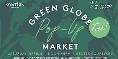 Dreamers Market Green Globe Pop-Up Artisan Market primary image
