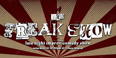 Imagen principal de The Freak Show - Late Night Improv Comedy Show