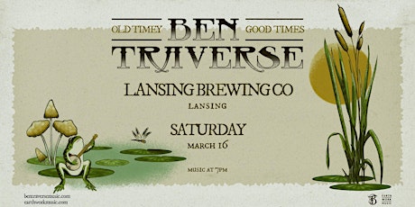 Live Music with Ben Traverse at Lansing Brewing Company primary image
