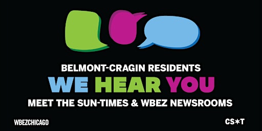 Hauptbild für We Hear You: Meet the Sun-Times and WBEZ newsrooms in Belmont-Cragin