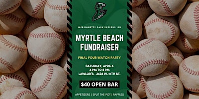 Primaire afbeelding van 12U Express Myrtle Beach Fundraiser- Final 4 Watch Party