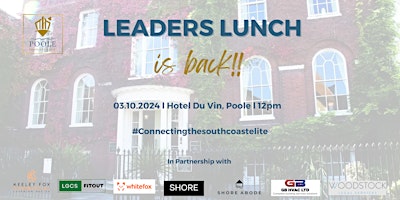 An Unforgettable Afternoon Awaits At The Poole Property Club Leaders Lunch primary image