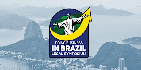 2024 Doing Business in Brazil Legal Symposium