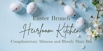 Imagen principal de Easter Brunch at Heirloom Kitchen inside Hilton Rockwall