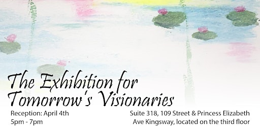 Exhibition for Tomorrow's Visionaries primary image